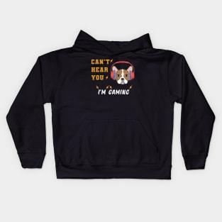 Dog lovers - dog gamers can't hear your i'm gaming Kids Hoodie